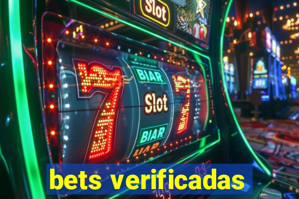 bets verificadas